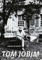 Tom Jobim: Part 2 - Waters of March Photo