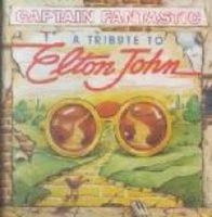CMH Records Inc Captain Fantastic: Tribute to Elton John Photo
