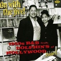 On With the Jive! 1950's R and B from Dolphin's of Hollywood Photo