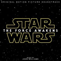 Walt Disney Records Star Wars: Episode 7 - The Force Awakens - Original Motion Picture Soundtrack Photo