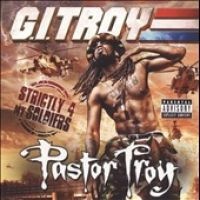Select O Hits GI Troy: Strictly 4 My Soldiers Photo