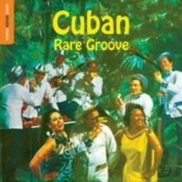 The Rough Guide to Cuban Rare Groove Photo
