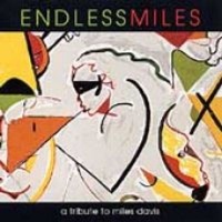N2k Encoded Music Endless Miles: Tribute to Miles Davis Photo
