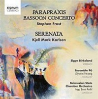 Signum Classics Stephen Frost: Parapraxis/Bassoon Concerto/... Photo