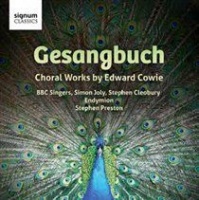 Signum Classics Gesangbuch: Choral Works By Edward Cowie Photo