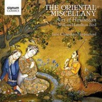 Signum Classics The Oriental Miscellany: Airs of Hindustan Photo