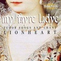 Nimbus Alliance My Fayre Ladye - Tudor Songs and Chant Photo