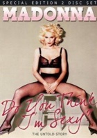 Madonna: Do You Think I'm Sexy? - The Untold Story Photo