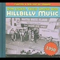 Bear Family Germany Dim Lights Thick Smoke and Hillbilly Music Country & Western Hit Parade 1950 [11/3] Photo