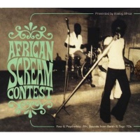 African Scream Contest: Raw & Psychedelic Afro Sounds Photo