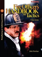 Fire Officer's Handbook of Tactics Video Series: #1 - General Principles of Firefighting Photo