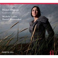 Henri Duparc: Complete Melodies Photo