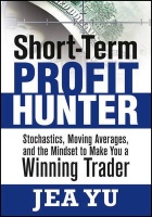 Short-Term Profit Hunter - Stochastics Moving Averages and the Mindset to Make You a Winning Trader Photo