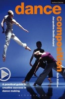 Methuen Drama Dance Composition - A Practical Guide to Creative Success in Dance Making Photo