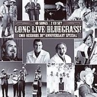 CMH Records Inc Long Live Bluegrass: CMH Records 30th Photo