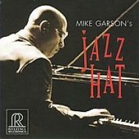 Reference Recordings Mike Garson's Jazz Hat Photo