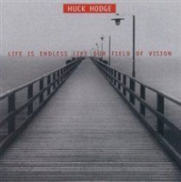 New World Records Huck Hodge: Life Is Endless Like Our Field of Vision Photo