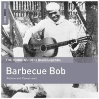 The Rough Guide to Blues Legends: Barbecue Bob Photo