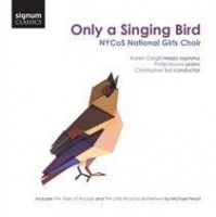 Signum Classics Only a Singing Bird Photo