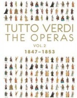 Tutto Verdi: The Operas Volume 2 - 1847-1853 Photo