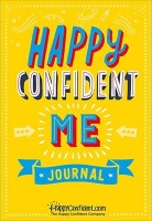 Best of Parenting Publishing Happy Confident Me Journal - Gratitude and Growth Mindset Journal to boost children's happiness self-esteem positive thinking mindfulness and resilience Photo