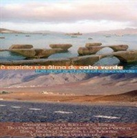 Spirit and Soul of Cabo Verde [limited Edition Digibox] Photo