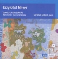 Eda Krzysztof Meyer: Complete Piano Sonatas/Aphorismen/... Photo