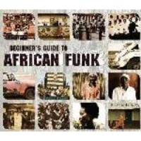 Beginners Guide to African Funk Photo