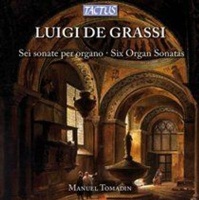 Tactus Luigi De Grassi: Sei Sonate Per Organo Photo