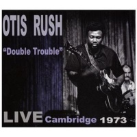 DOUBLE TROUBLE:LIVE CAMBRIDGE 1973 CD Photo