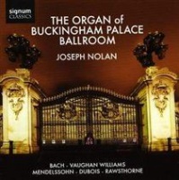 Signum Classics The Organ of Buckingham Palace Ballroom Photo