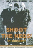 Ned's Atomic Dustbin: Shoot the Neds! - In Concert Photo