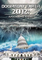 Doomsday Earth 2012 - Apocalypse Rising Photo