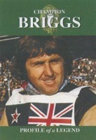 Champion: Briggs - Profile of a Legend Photo
