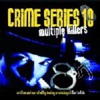 Signature Crime Series Vol. 10 - Multiple Killers Photo