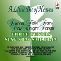 Little Bit of Heaven A - Three Tenors Sing Songs of Erin Photo