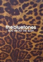 Ranch Life Records The Bluetones: Beat About the Bush Photo