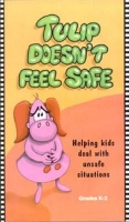 Hazelden Information Educational Services Tulip Doesn't Feel Safe - Helping Kids Deal with Unsafe Situations Photo