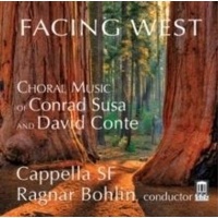 Delos Publishing Facing West: Choral Music of Conrad Susa and David Conte Photo