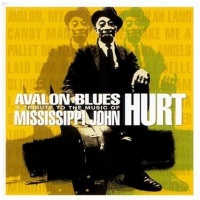 Avalon Blues:a Tribute to the Music of Mississippi John Hurt Photo