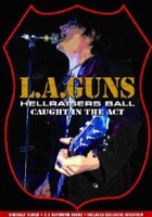 Snapper Music L.A. Guns: Hellraisers Ball - Caught in the Act Photo