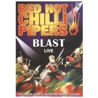 REL Recordsagro Red Hot Chilli Pipers-Blast Live Photo