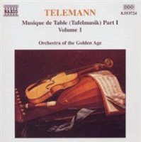 Naxos Telemann: Tafelmusik Part 1 - Vol. 1 Photo