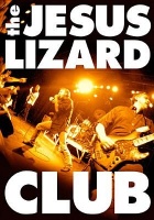 The Jesus Lizard: Club Photo