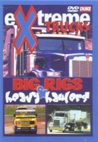 Extreme Trucks: Big Rigs and Heavy Haulers Photo
