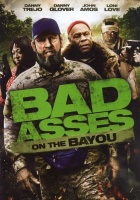 Bad Ass 3 - Bad Asses On The Bayou Photo