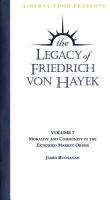 Legacy of Friedrich Von Hayek - Morality & Community in the Extended Market Order Photo