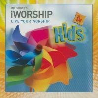 Integrity Kids Integrity's iWorship Kids 4: Live Your Worship Photo