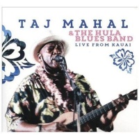 Alliance Import TAJ MAHAL THE HULA BLUES BAND:LIVE CD Photo