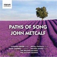 Signum Classics John Metcalf: Paths of Song Photo